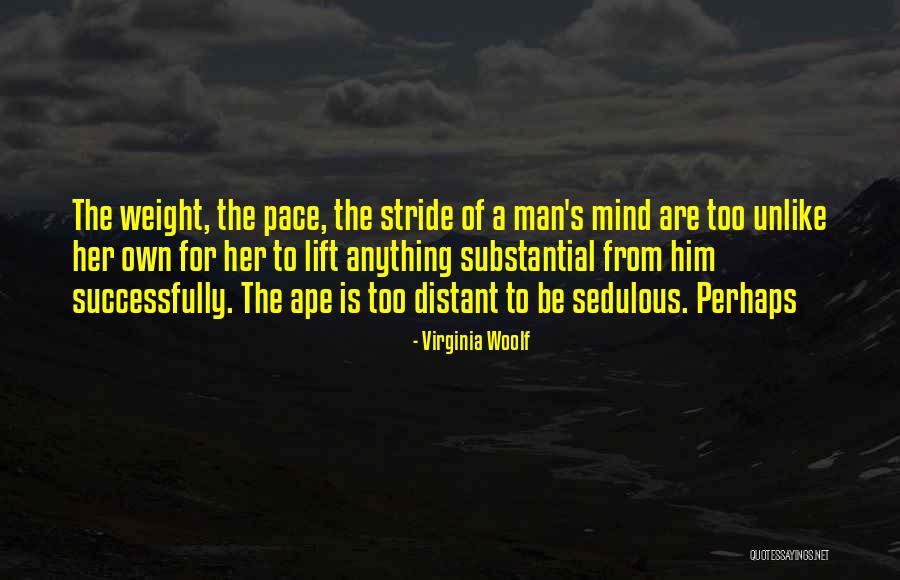 Sedulous Quotes By Virginia Woolf Sedulous Quotes By Virginia Woolf