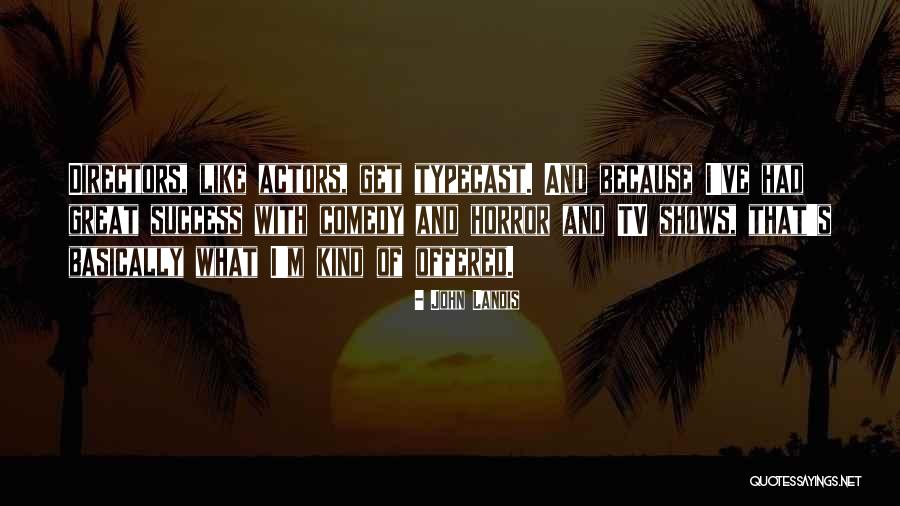 Sedurre North Quotes By John Landis Sedurre North Quotes By John Landis