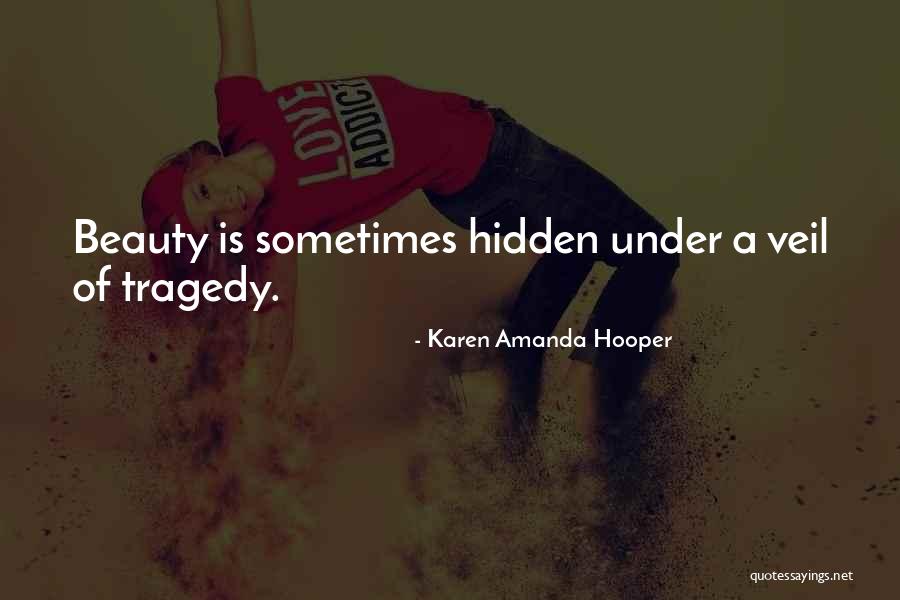 Sedutoras Quotes By Karen Amanda Hooper Sedutoras Quotes By Karen Amanda Hooper