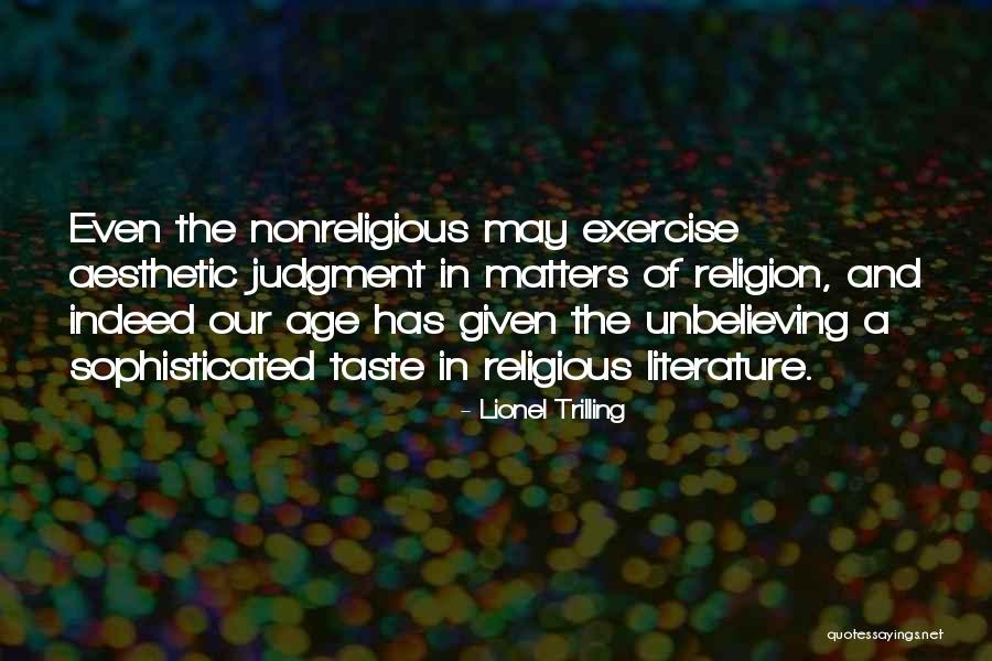 Sedutoras Quotes By Lionel Trilling Sedutoras Quotes By Lionel Trilling