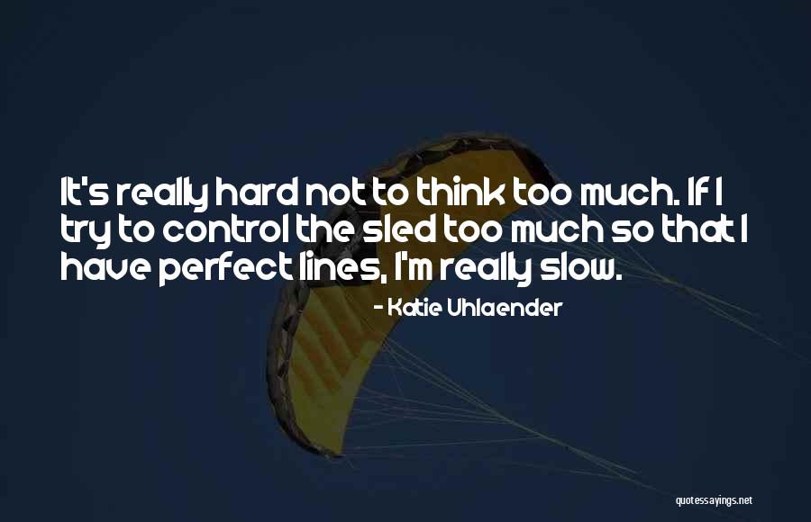 Seduzindo A Sobrinha Quotes By Katie Uhlaender