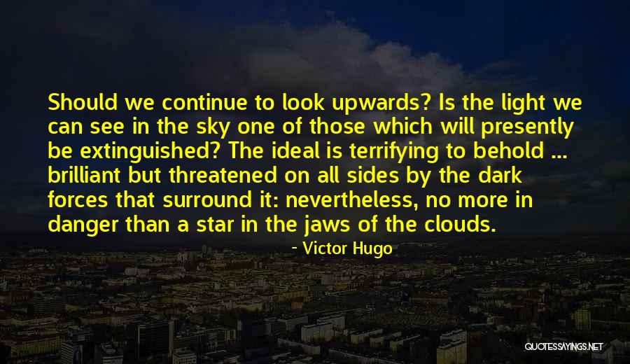 See All Sides Quotes By Victor Hugo See All Sides Quotes By Victor Hugo