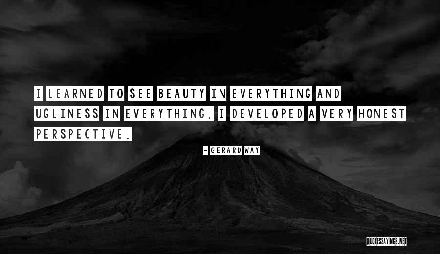 See Beauty In Everything Quotes By Gerard Way See Beauty In Everything Quotes By Gerard Way