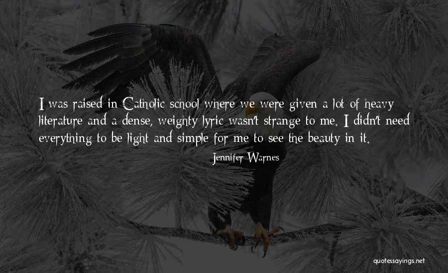 See Beauty In Everything Quotes By Jennifer Warnes See Beauty In Everything Quotes By Jennifer Warnes