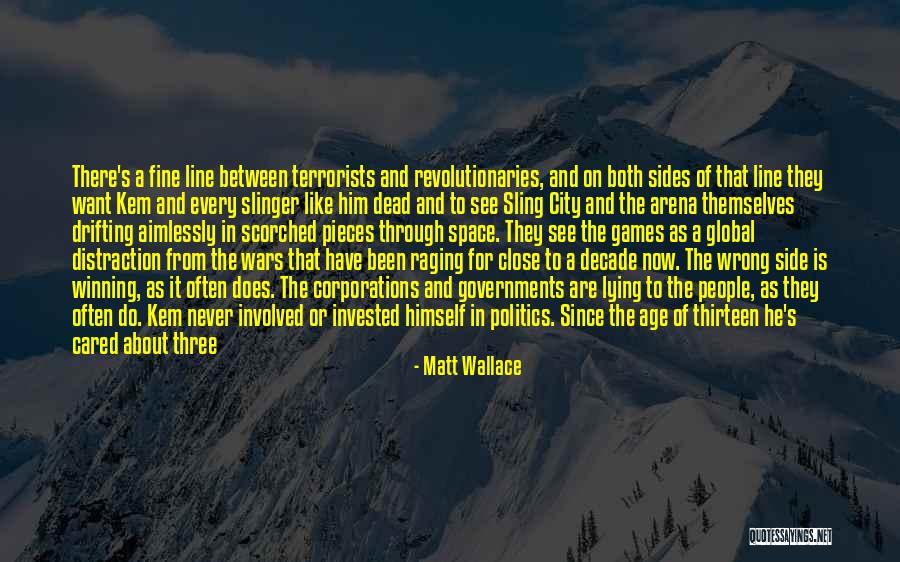 See Both Sides Quotes By Matt Wallace