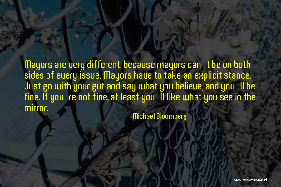 See Both Sides Quotes By Michael Bloomberg