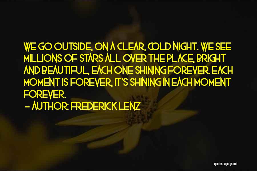 See Clear Quotes By Frederick Lenz