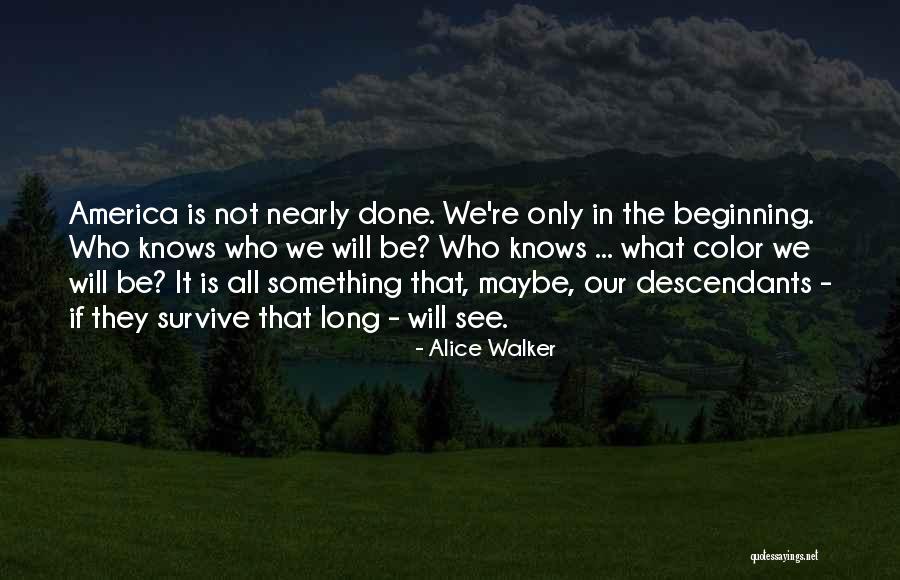 See In Color Quotes By Alice Walker