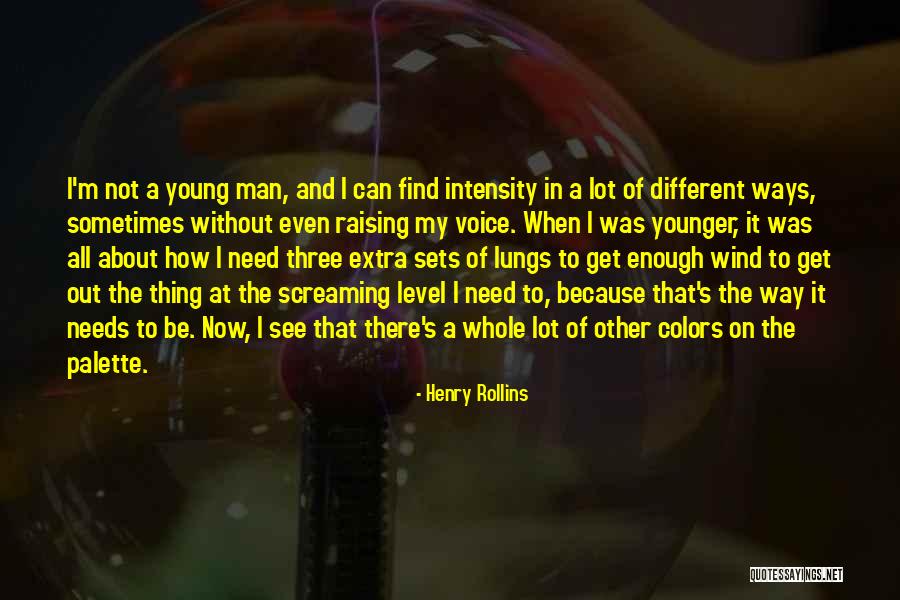 See In Color Quotes By Henry Rollins