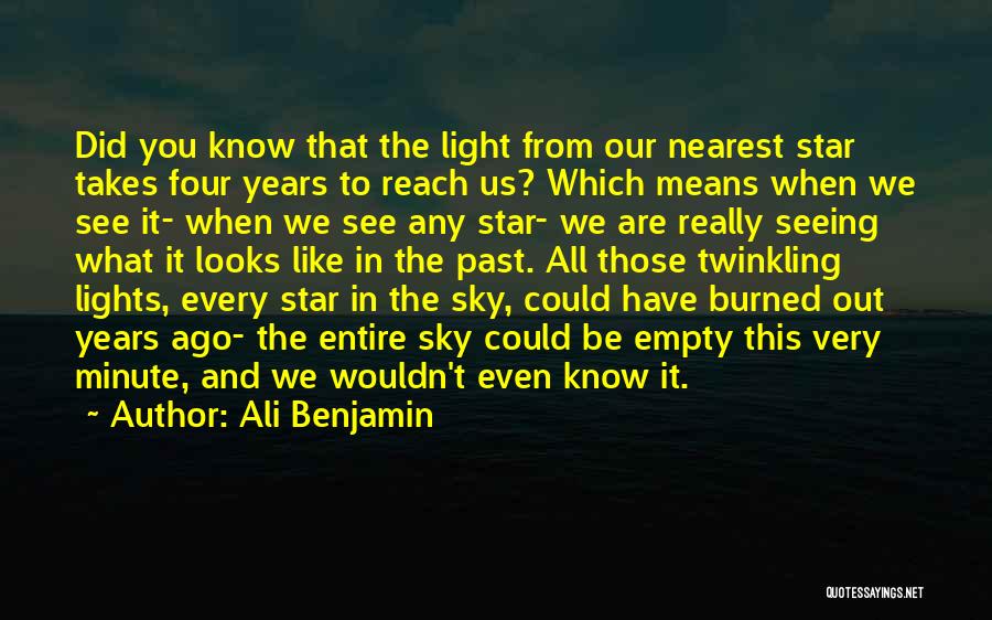 See In The Sky Quotes By Ali Benjamin