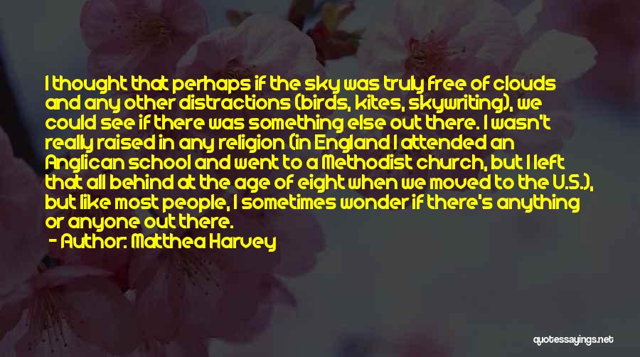 See In The Sky Quotes By Matthea Harvey