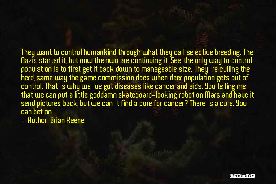 See It Through To The End Quotes By Brian Keene