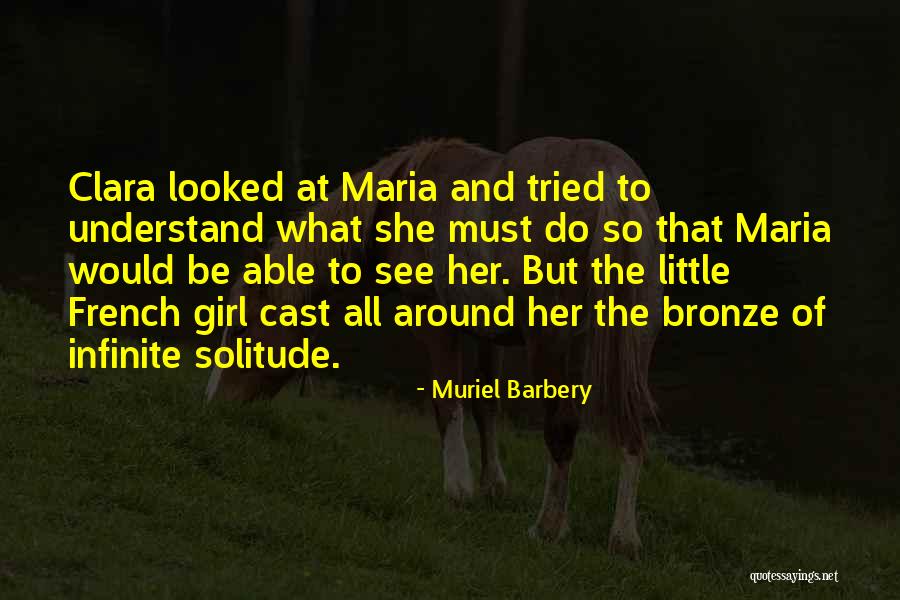 See Little Quotes By Muriel Barbery See Little Quotes By Muriel Barbery