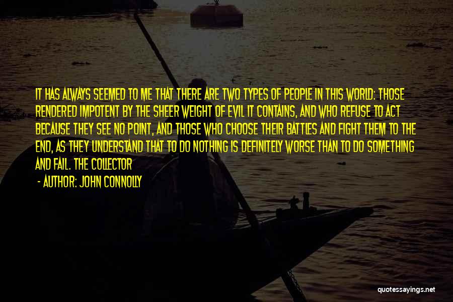 See Me Fail Quotes By John Connolly