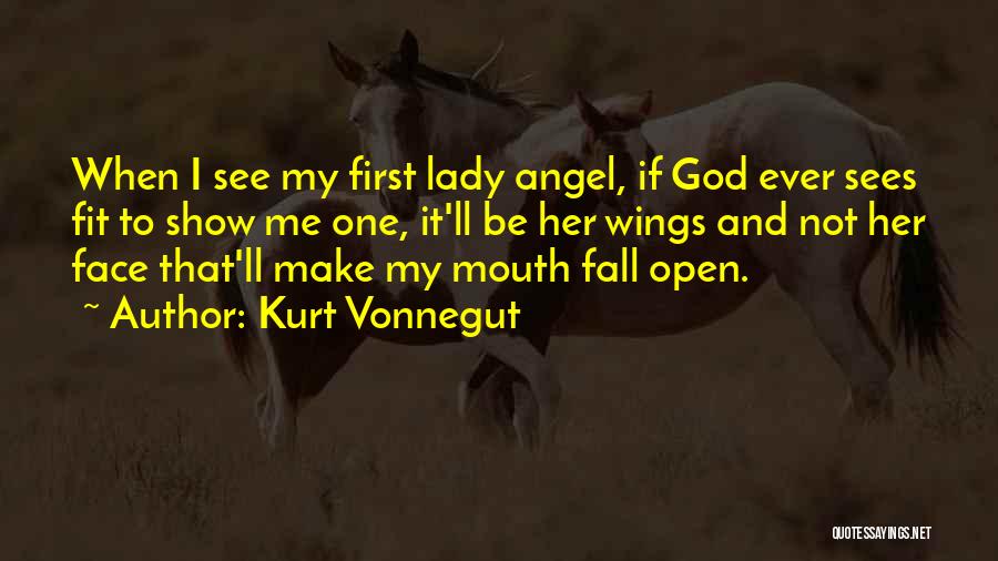 See Me Fall Quotes By Kurt Vonnegut