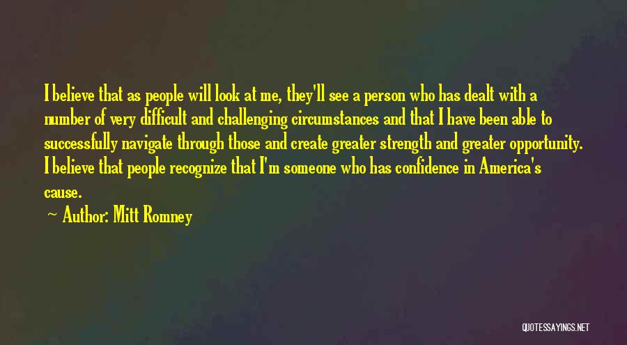 See Me Through Quotes By Mitt Romney