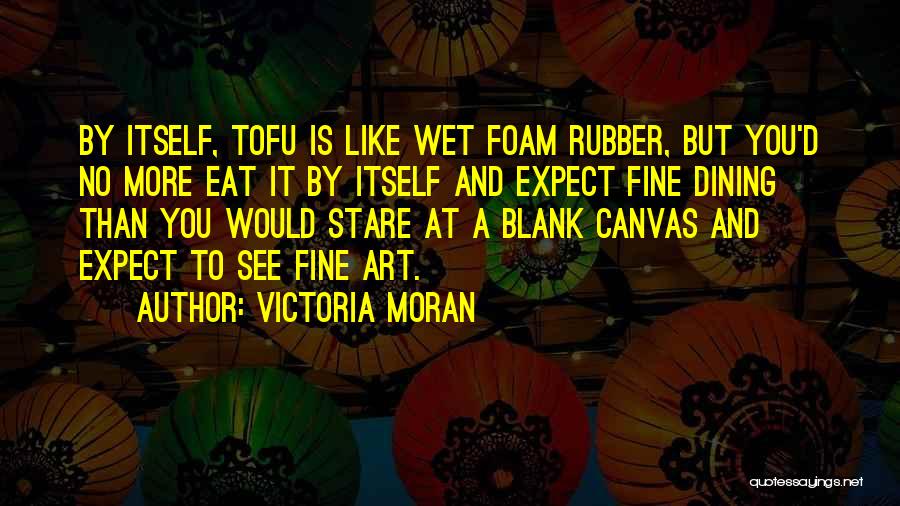 See No More Quotes By Victoria Moran