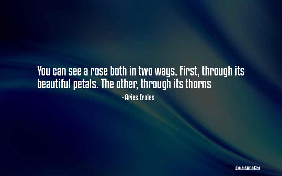 See Rose Go Quotes By Aries Eroles See Rose Go Quotes By Aries Eroles