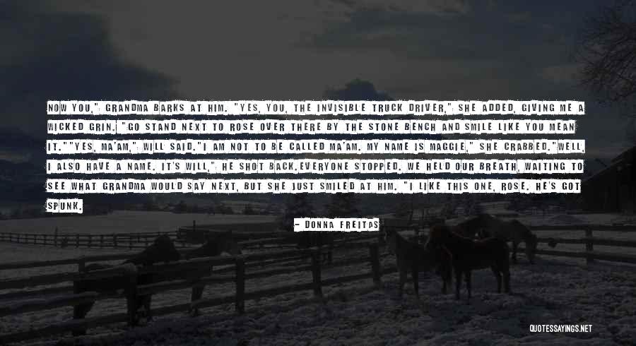 See Rose Go Quotes By Donna Freitas See Rose Go Quotes By Donna Freitas