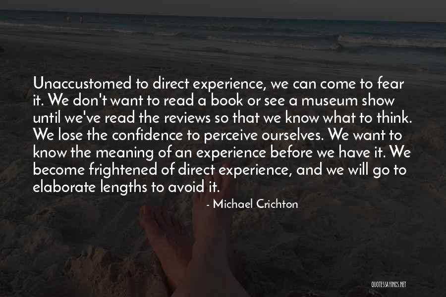 See Show Reviews Quotes By Michael Crichton See Show Reviews Quotes By Michael Crichton