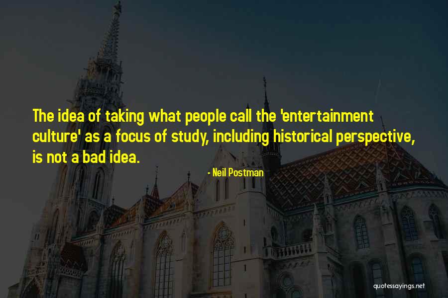 See Show Reviews Quotes By Neil Postman