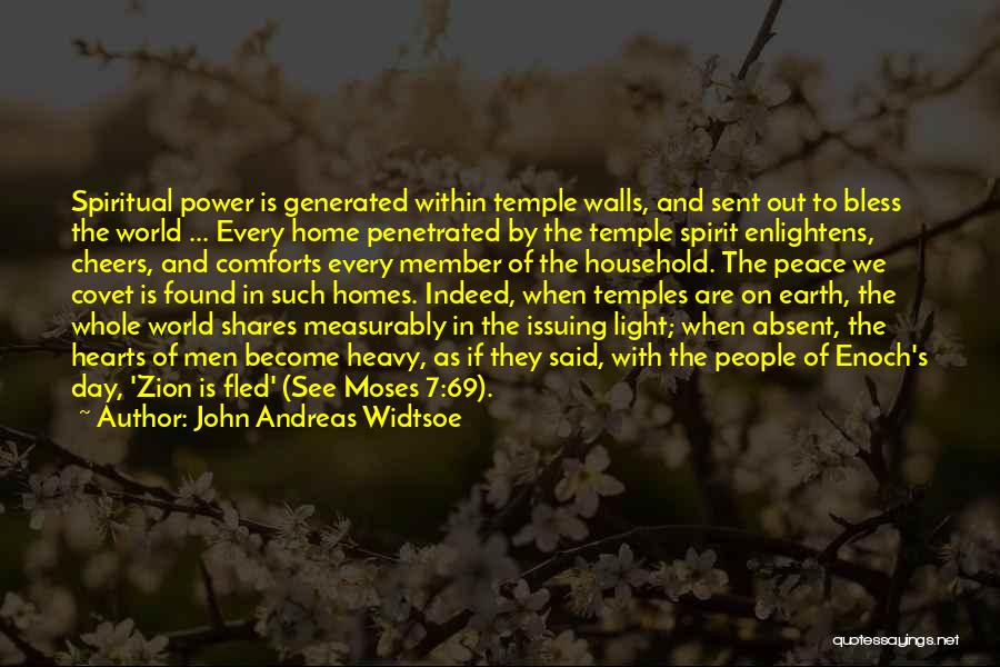 See The Light Of Day Quotes By John Andreas Widtsoe