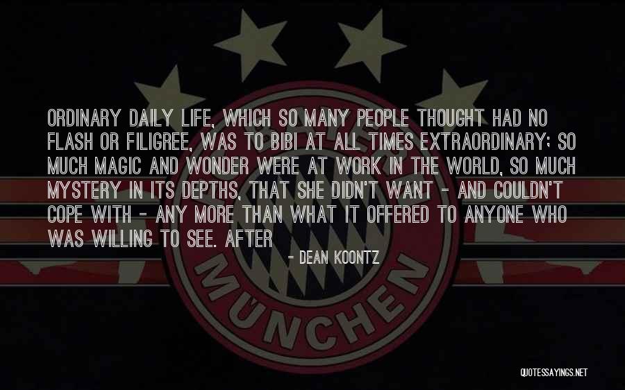 See The Magic Quotes By Dean Koontz See The Magic Quotes By Dean Koontz