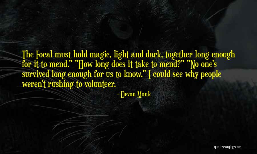 See The Magic Quotes By Devon Monk See The Magic Quotes By Devon Monk