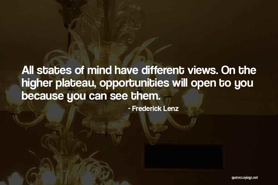 See The Opportunity Quotes By Frederick Lenz See The Opportunity Quotes By Frederick Lenz