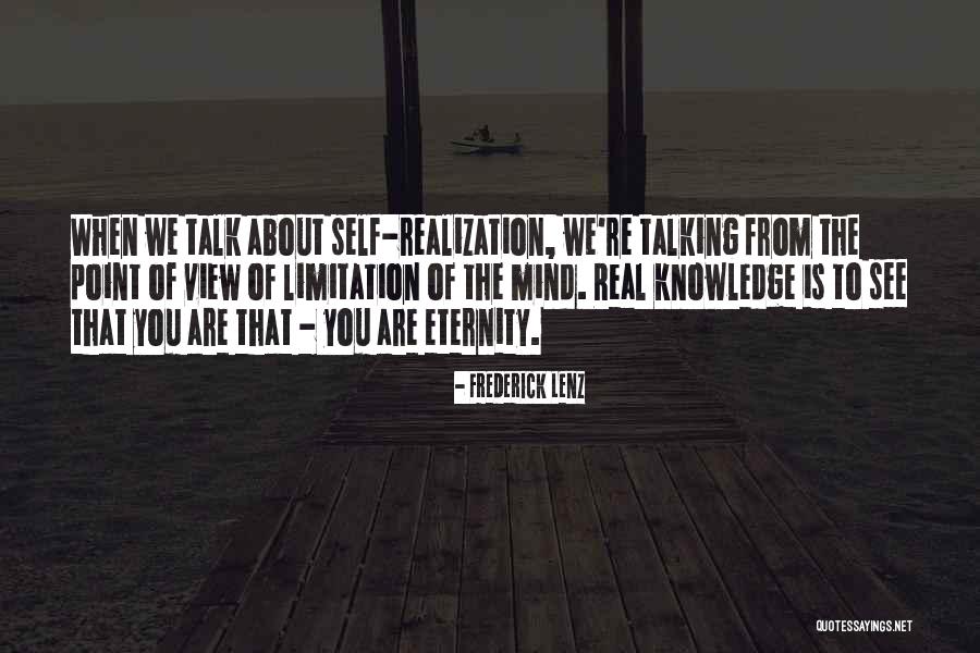 See The Real You Quotes By Frederick Lenz See The Real You Quotes By Frederick Lenz