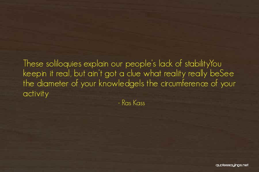 See The Real You Quotes By Ras Kass See The Real You Quotes By Ras Kass