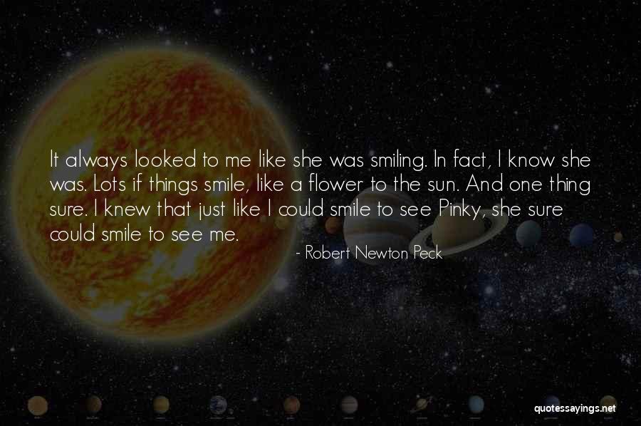 See The Sun Quotes By Robert Newton Peck See The Sun Quotes By Robert Newton Peck