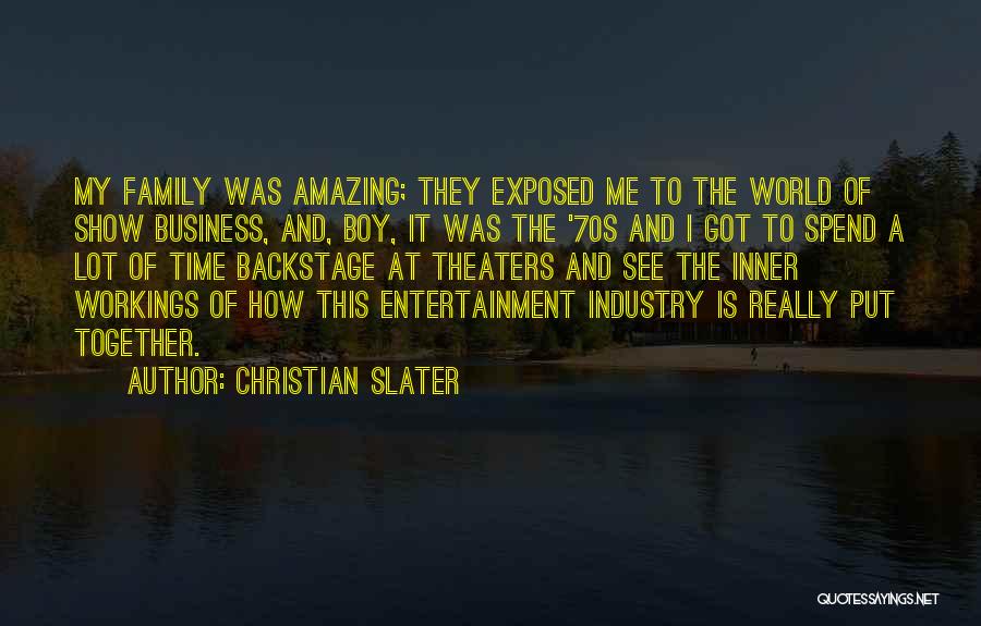See The World Together Quotes By Christian Slater
