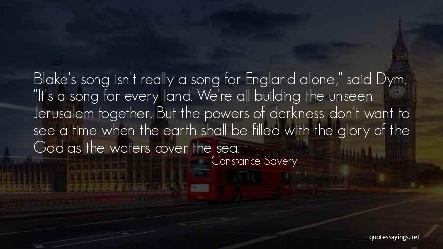 See The World Together Quotes By Constance Savery