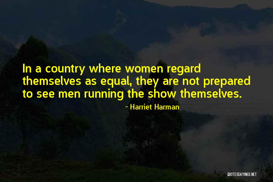 See Themselves Quotes By Harriet Harman See Themselves Quotes By Harriet Harman