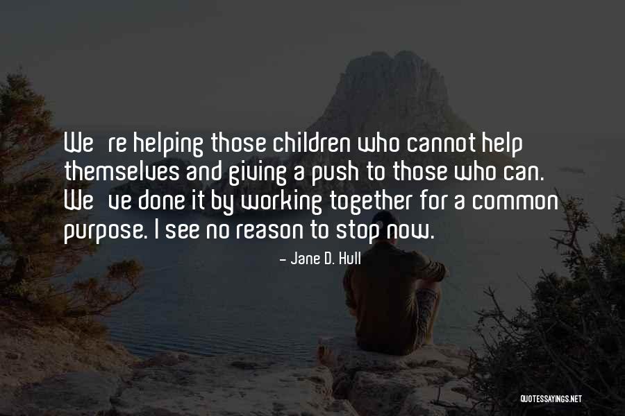 See Themselves Quotes By Jane D. Hull See Themselves Quotes By Jane D. Hull