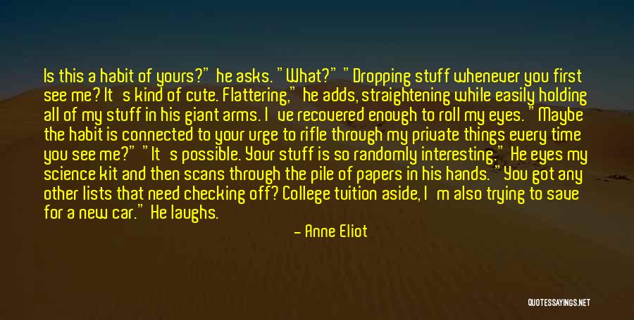 See Things Through My Eyes Quotes By Anne Eliot See Things Through My Eyes Quotes By Anne Eliot