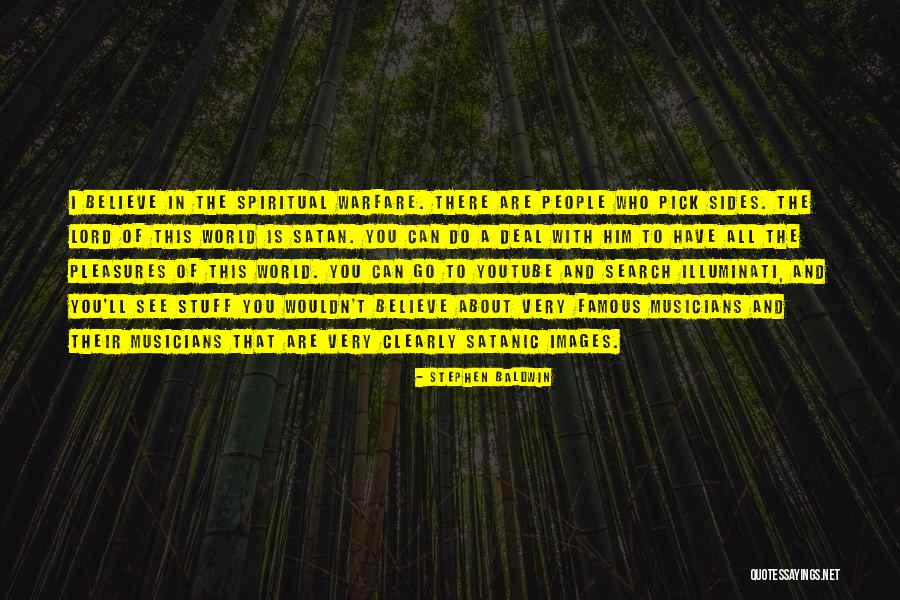 See This World Quotes By Stephen Baldwin See This World Quotes By Stephen Baldwin