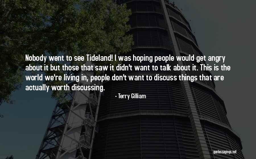 See This World Quotes By Terry Gilliam See This World Quotes By Terry Gilliam