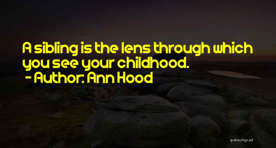 See Through Lens Quotes By Ann Hood