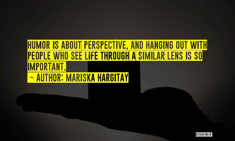 See Through Lens Quotes By Mariska Hargitay