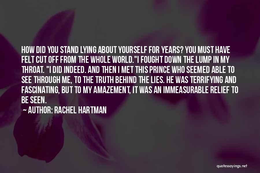 See Through Me Quotes By Rachel Hartman