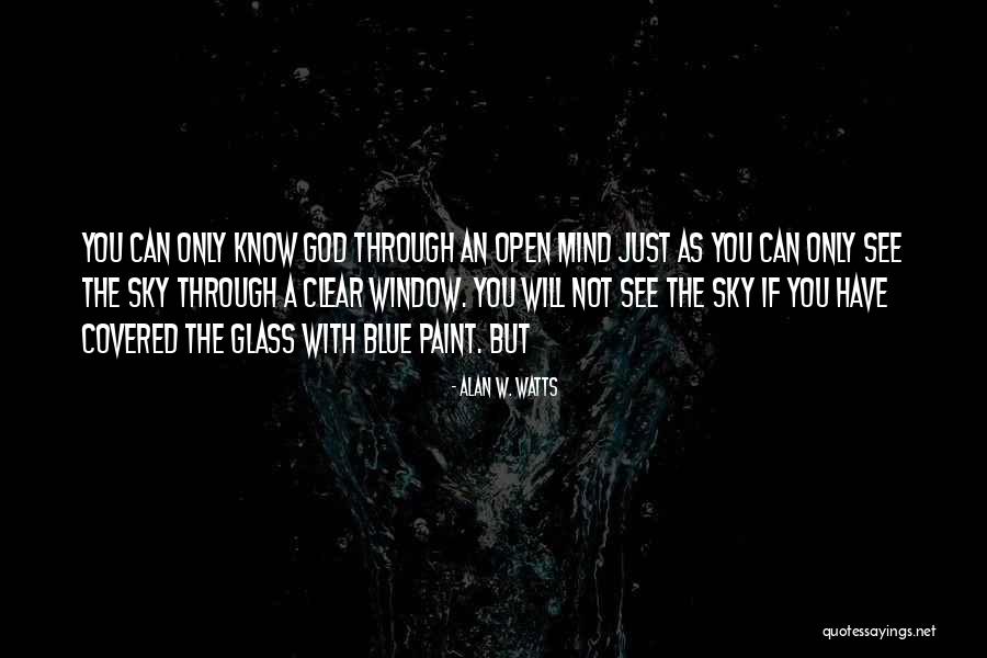 See Through Window Quotes By Alan W. Watts See Through Window Quotes By Alan W. Watts