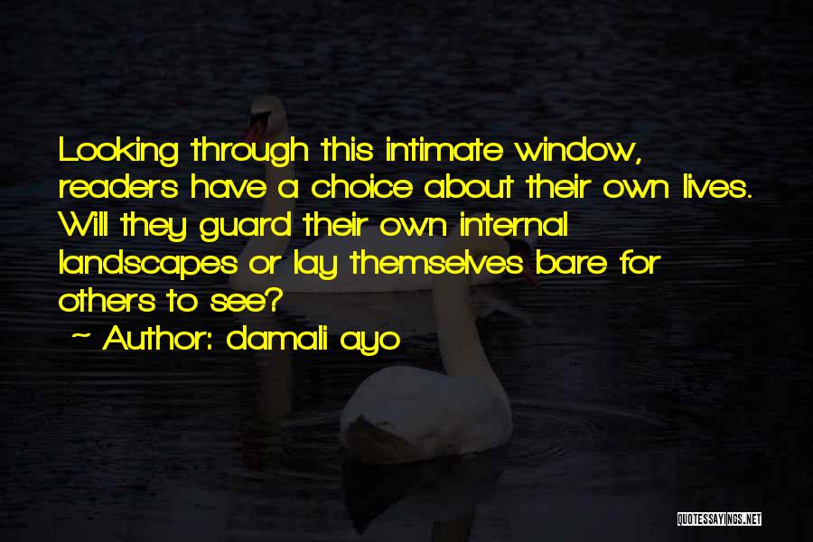 See Through Window Quotes By Damali Ayo