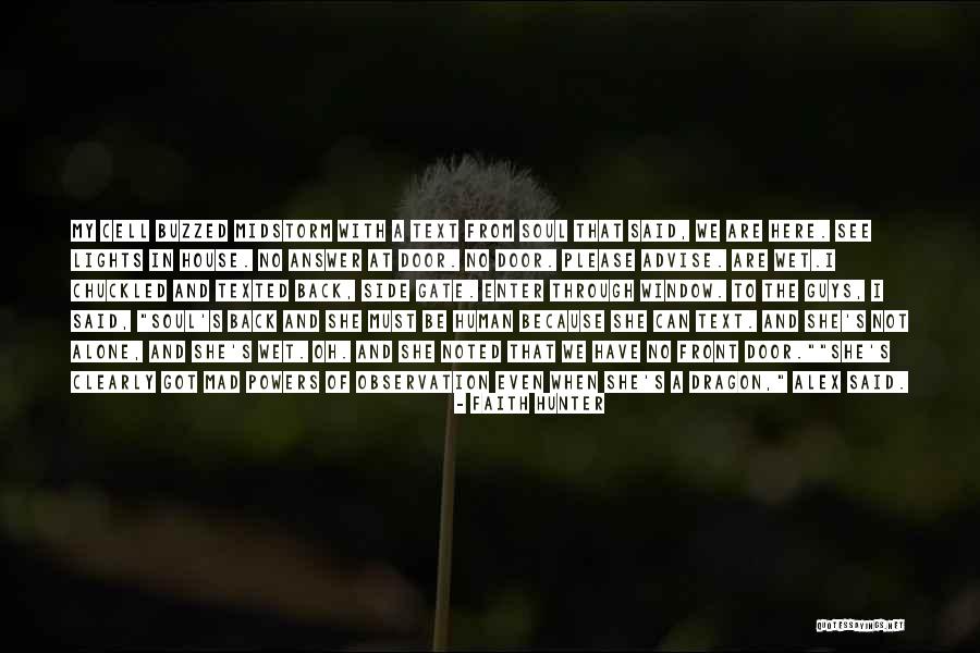 See Through Window Quotes By Faith Hunter See Through Window Quotes By Faith Hunter