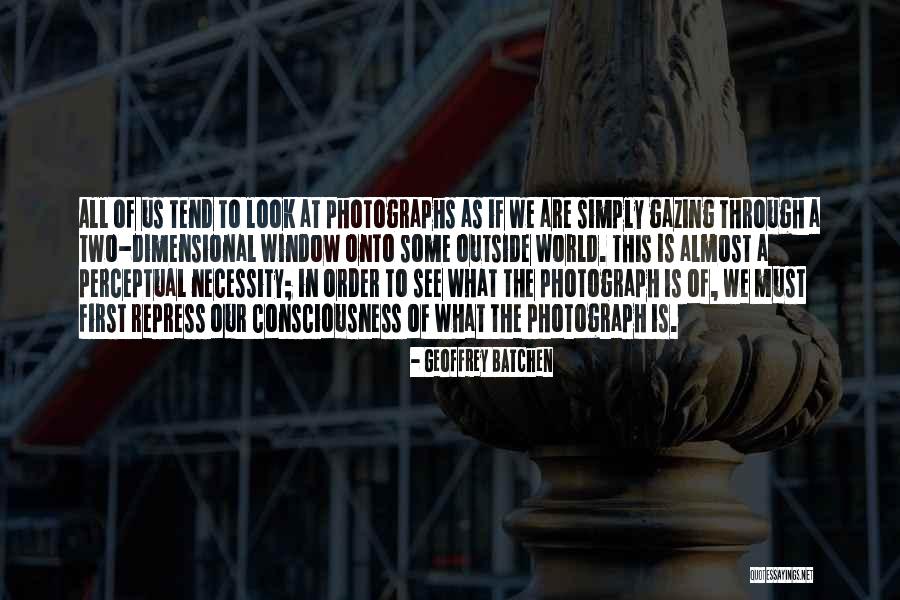 See Through Window Quotes By Geoffrey Batchen See Through Window Quotes By Geoffrey Batchen