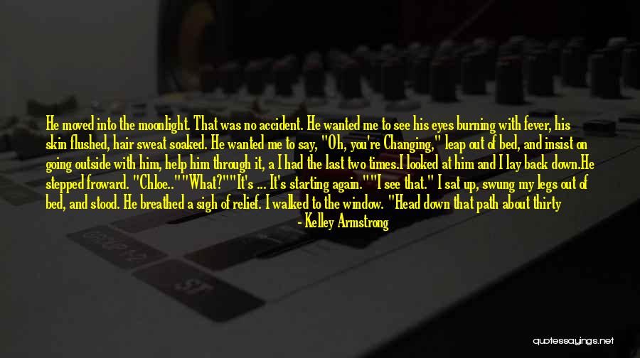 See Through Window Quotes By Kelley Armstrong See Through Window Quotes By Kelley Armstrong