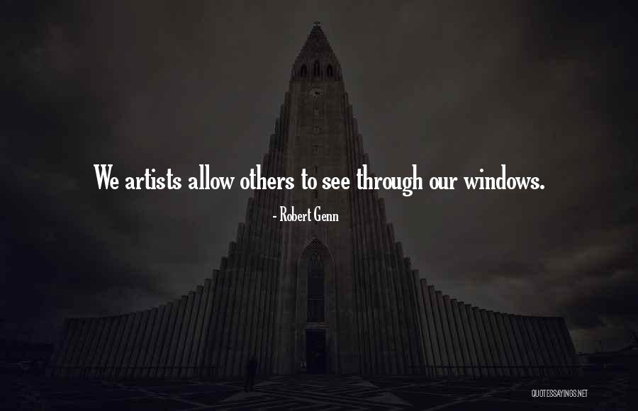 See Through Window Quotes By Robert Genn See Through Window Quotes By Robert Genn