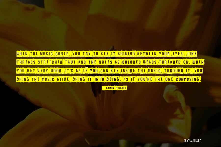 See Through Your Eyes Quotes By Anna Smaill See Through Your Eyes Quotes By Anna Smaill