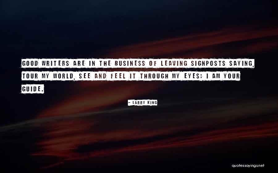 See Through Your Eyes Quotes By Larry King See Through Your Eyes Quotes By Larry King
